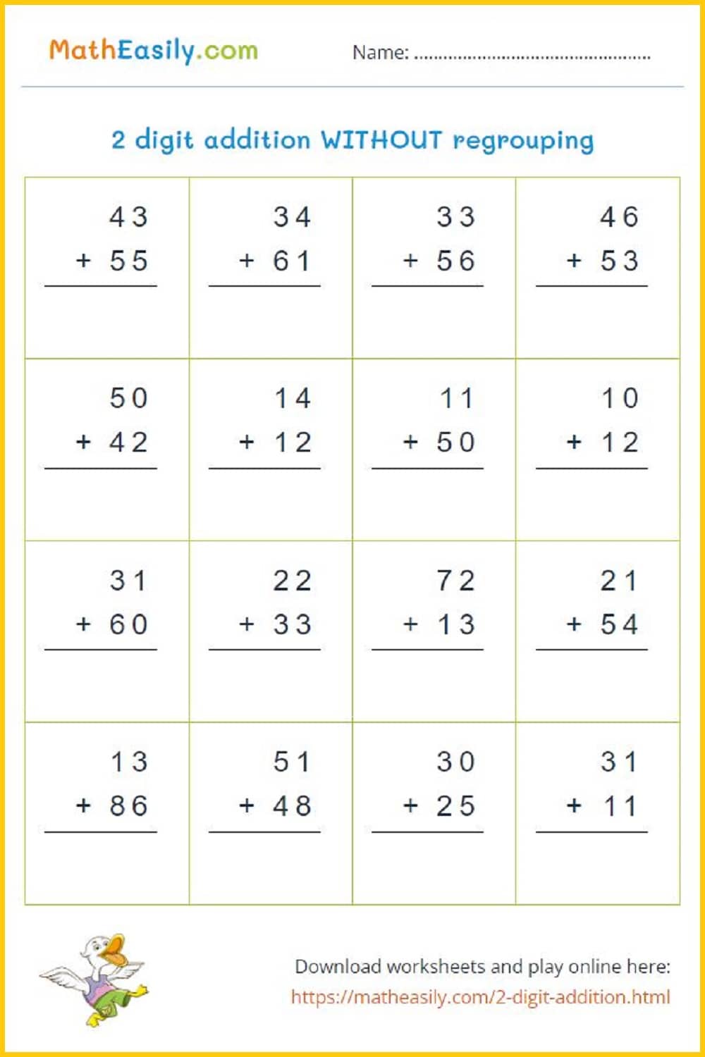 Free printable 2 digit addition worksheets PDF. 2 digit addition without regrouping pdf. 
Addition of 2 digit numbers worksheets. addition without regrouping worksheets PDF.
double digit addition without regrouping.